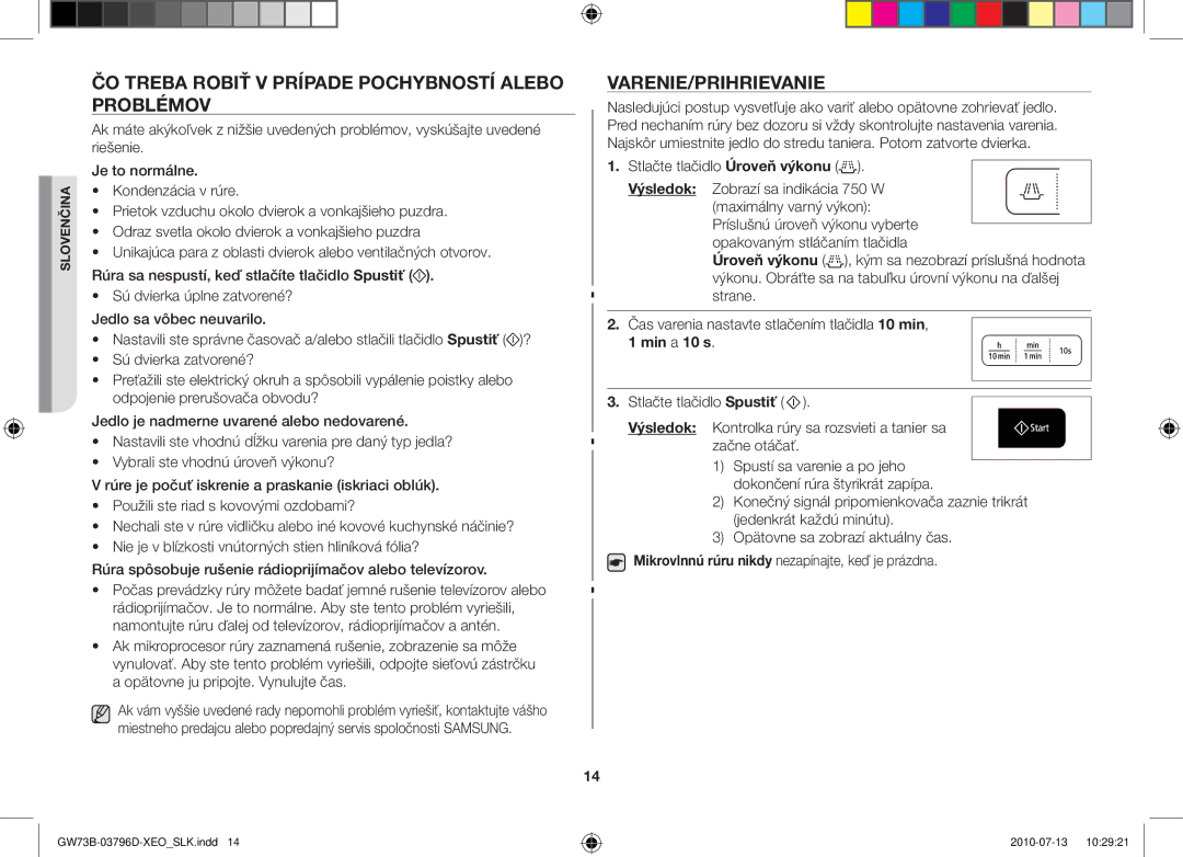 Samsung GW73B/XEO, GW73B/XET manual Čo treba robiť v prípade pochybností alebo problémov, Varenie/Prihrievanie, Min a 10 s 