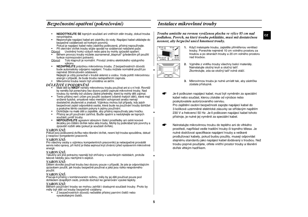 Samsung GW73E-WB/XEH manual Bezpečnostní opatření pokračování, Instalace mikrovlnné trouby, Důležité Upozornění, Varování 