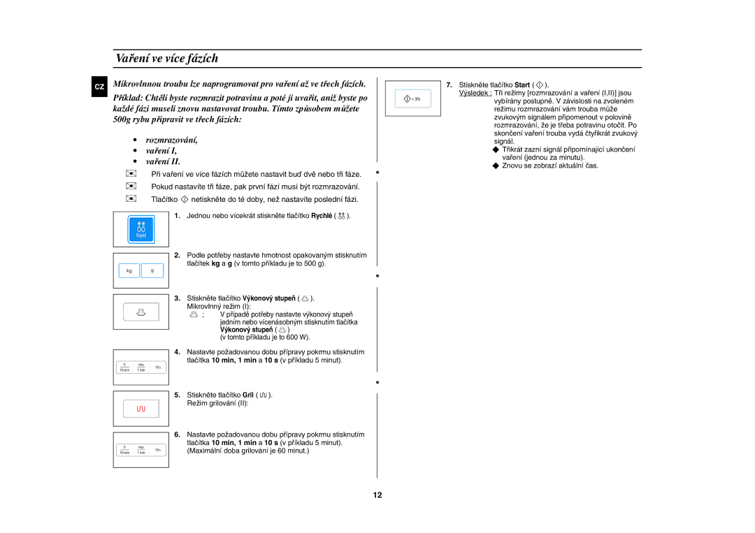 Samsung GW73E-SB/XEH manual Vaření ve více fázích, 500g rybu připravit ve třech fázích Rozmrazování Vaření 