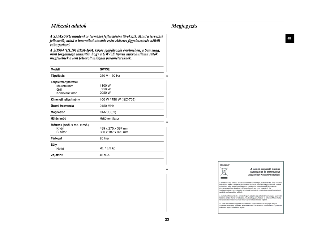 Samsung GW73E-SB/XEH manual Műszaki adatok Megjegyzés, Zajszint 