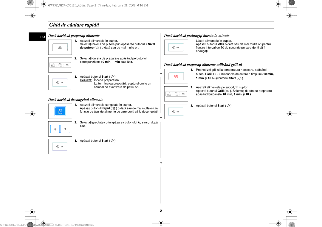 Samsung GW73E-WB/BOL, GW73E-WB/GEN, GW73E-WB/XEH manual Ghid de căutare rapidă, Așezaţi alimentele congelate în cuptor 