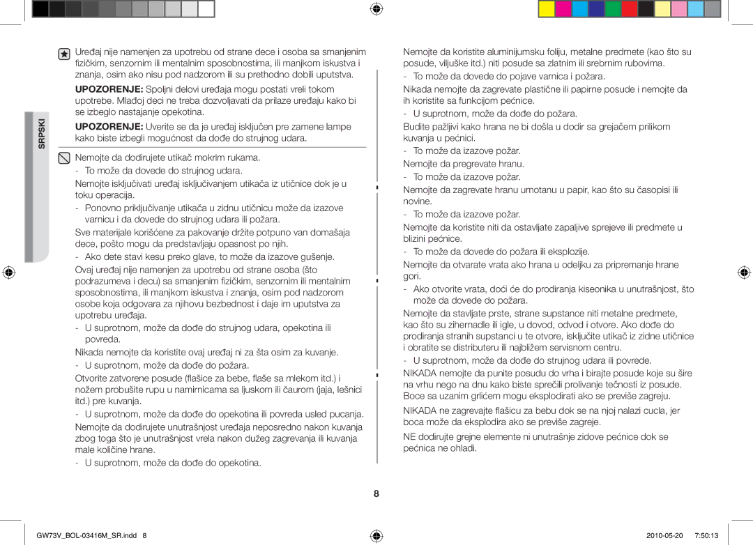 Samsung GW73V/BOL manual To može da izazove požar. Nemojte da pregrevate hranu 