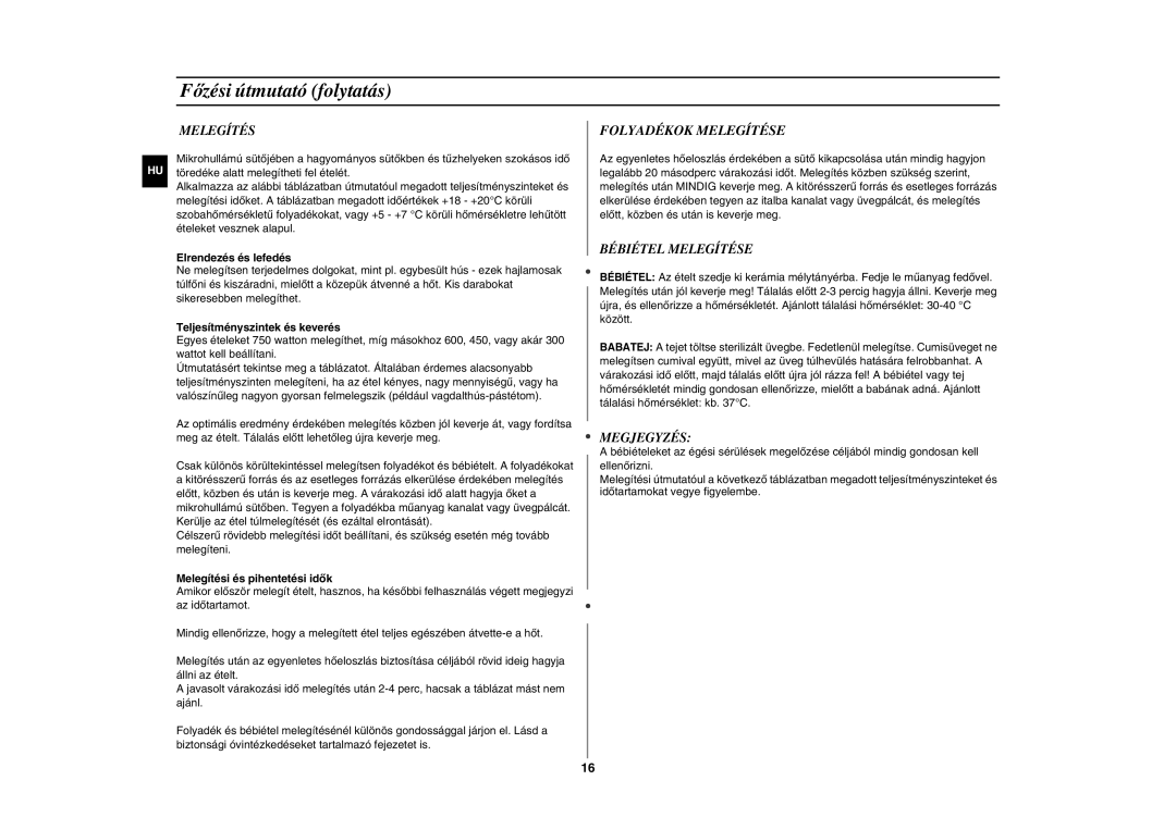 Samsung GW76N/XEO, GW76N-B/XET, GW76N-SP/XEH, GW76N-S/XEO manual Folyadékok Melegítése, Bébiétel Melegítése, Megjegyzés 