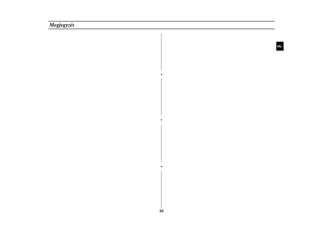 Samsung GW76N/XEH, GW76N-B/XET, GW76N-SP/XEH, GW76N-S/XEO, GW76N-SX/XEH, GW76N/XEO manual Megjegyzés 