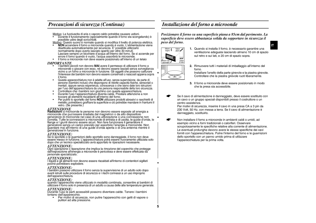 Samsung GW76N-B/XET manual Precauzioni di sicurezza Continua, Installazione del forno a microonde, Importante, Attenzione 