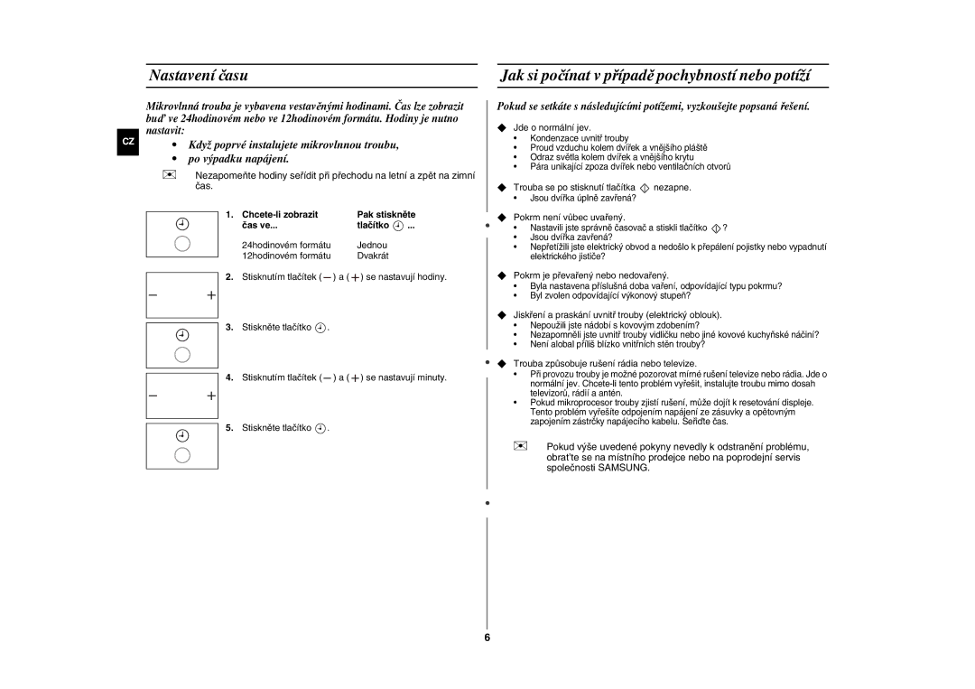 Samsung GW76N-SP/XEH manual Nastavení času, Jak si počínat v případě pochybností nebo potíží, Chcete-li zobrazit 