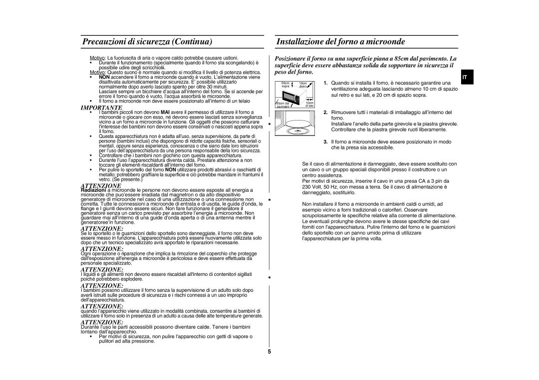 Samsung GW76N-SS/XET manual Precauzioni di sicurezza Continua, Installazione del forno a microonde, Importante, Attenzione 