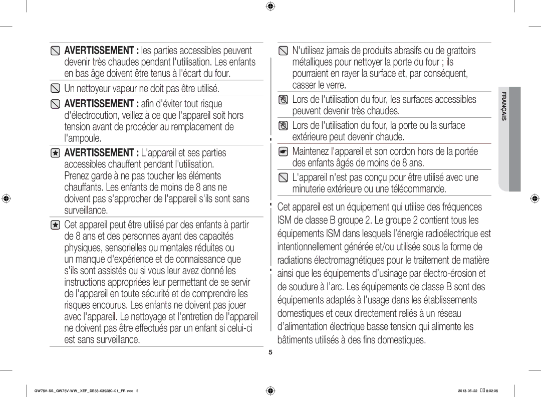 Samsung GW76V-WW/XEF manual Un nettoyeur vapeur ne doit pas être utilisé 