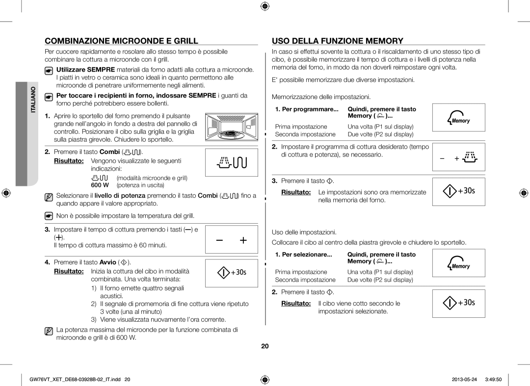 Samsung GW76VT-SS/XET, GW76VT-SSX/XET, GW76VT-BB/XET manual Combinazione Microonde E Grill, USO Della Funzione Memory 