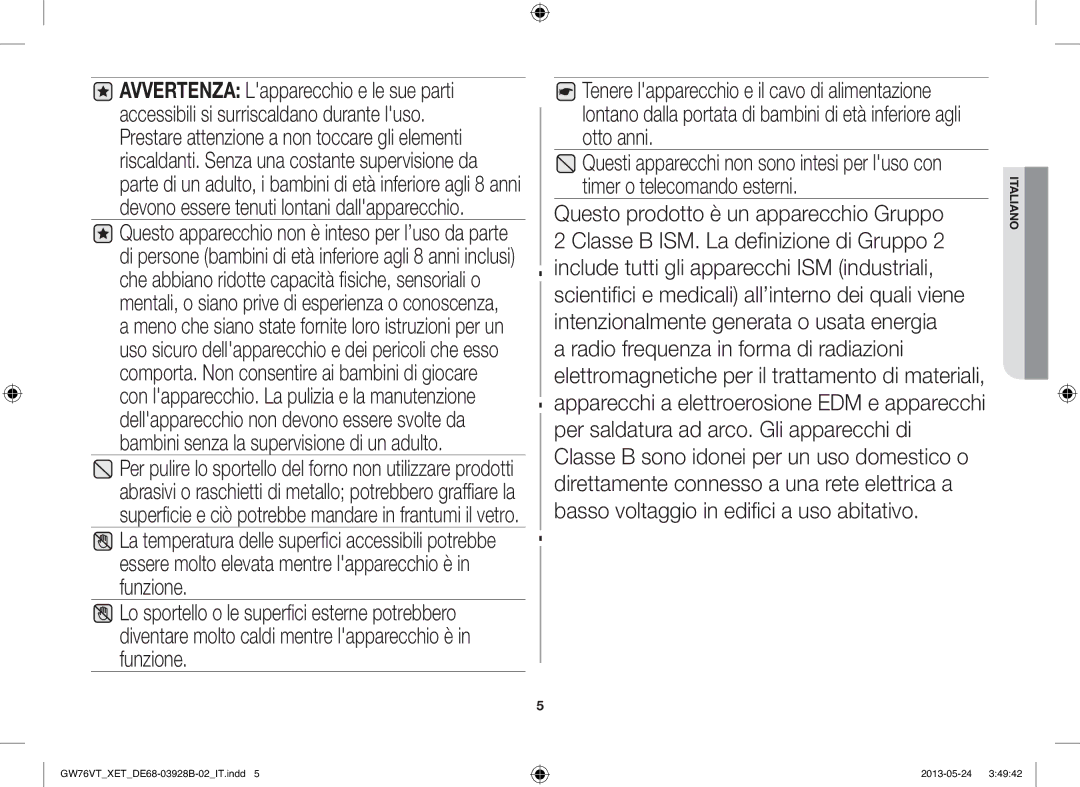 Samsung GW76VT-SS/XET, GW76VT-SSX/XET, GW76VT-BB/XET manual La temperatura delle superfici accessibili potrebbe 