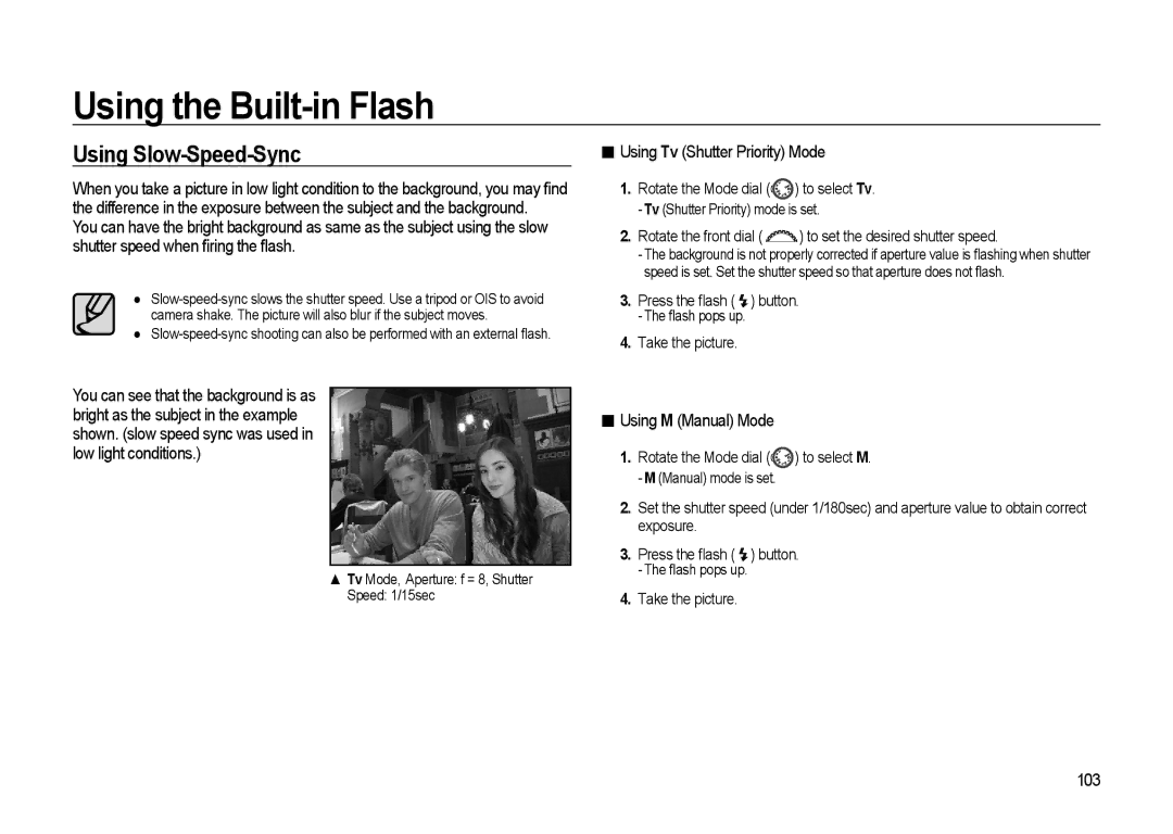 Samsung GX-20 manual Using Slow-Speed-Sync, Using Tv Shutter Priority Mode, Using M Manual Mode, 103 