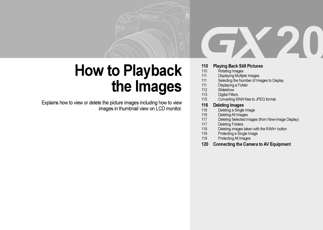 Samsung GX-20 manual How to Playback the Images, Connecting the Camera to AV Equipment 