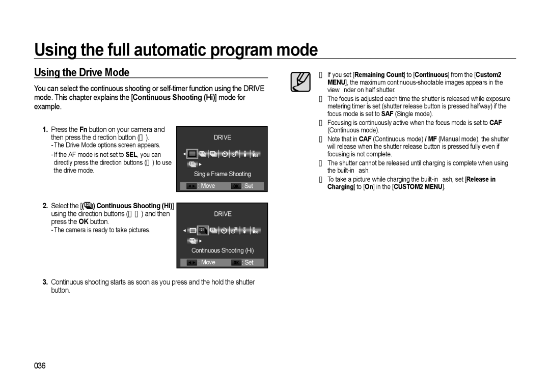 Samsung GX-20 manual Using the Drive Mode, 036, Move, Charging to On in the CUSTOM2 Menu 