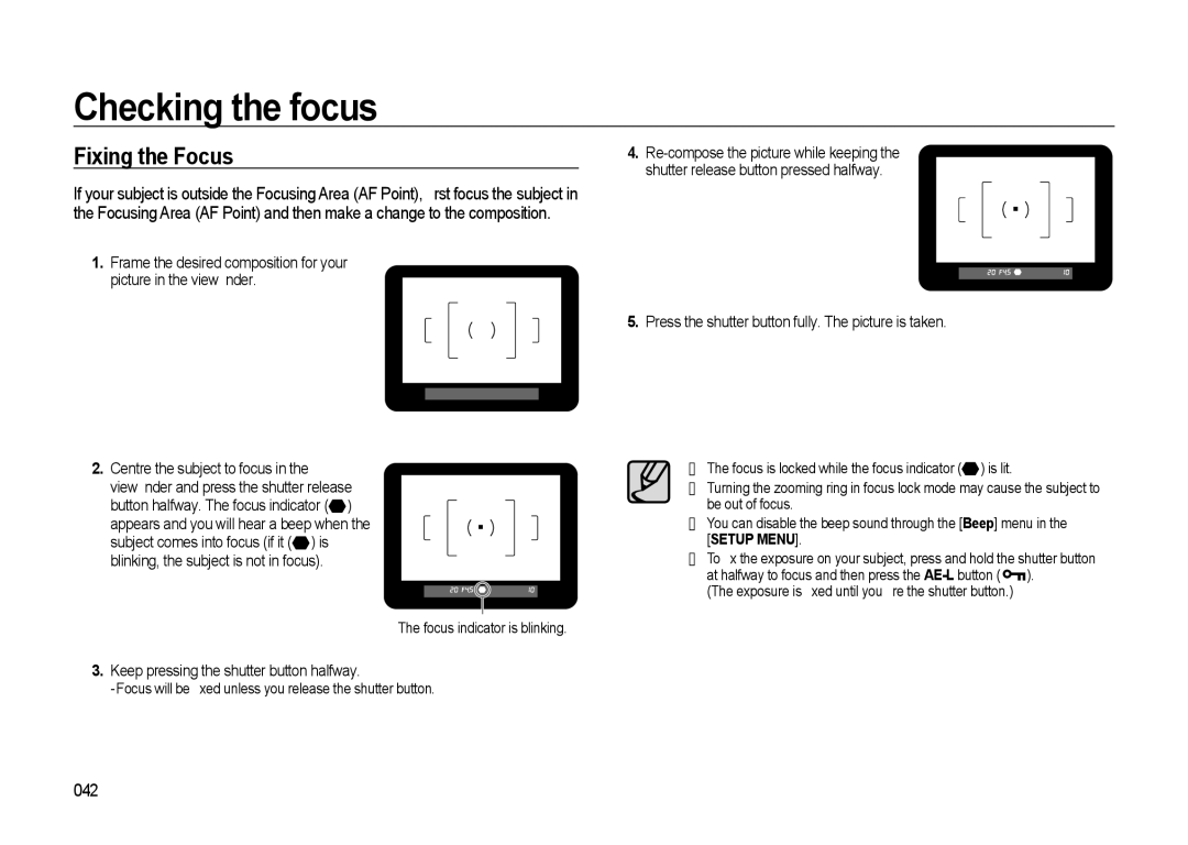 Samsung GX-20 manual Fixing the Focus, 042, Centre the subject to focus, Keep pressing the shutter button halfway 