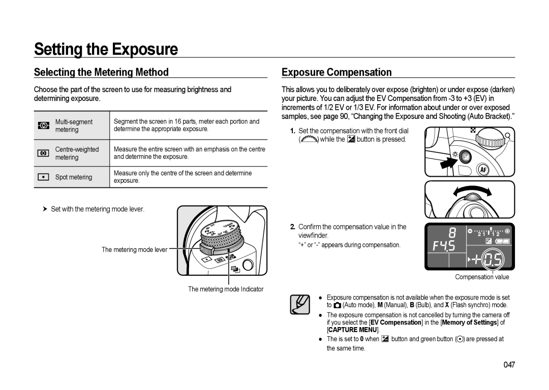 Samsung GX-20 manual Selecting the Metering Method, Exposure Compensation, 047, Set with the metering mode lever 