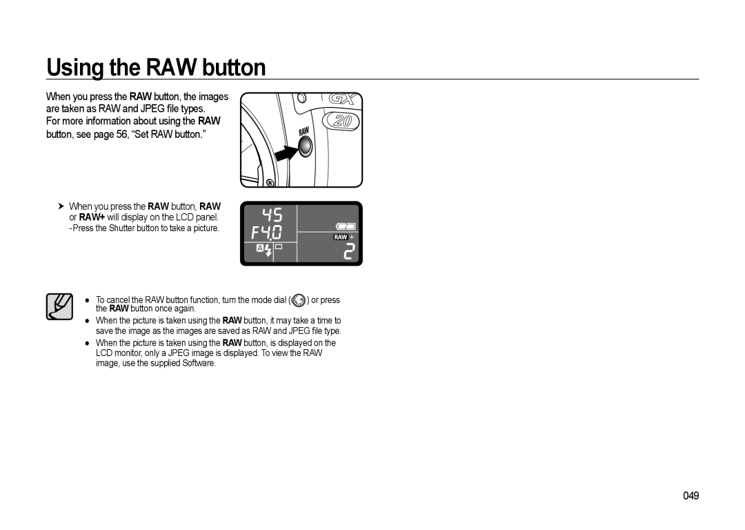 Samsung GX-20 manual Using the RAW button, 049 