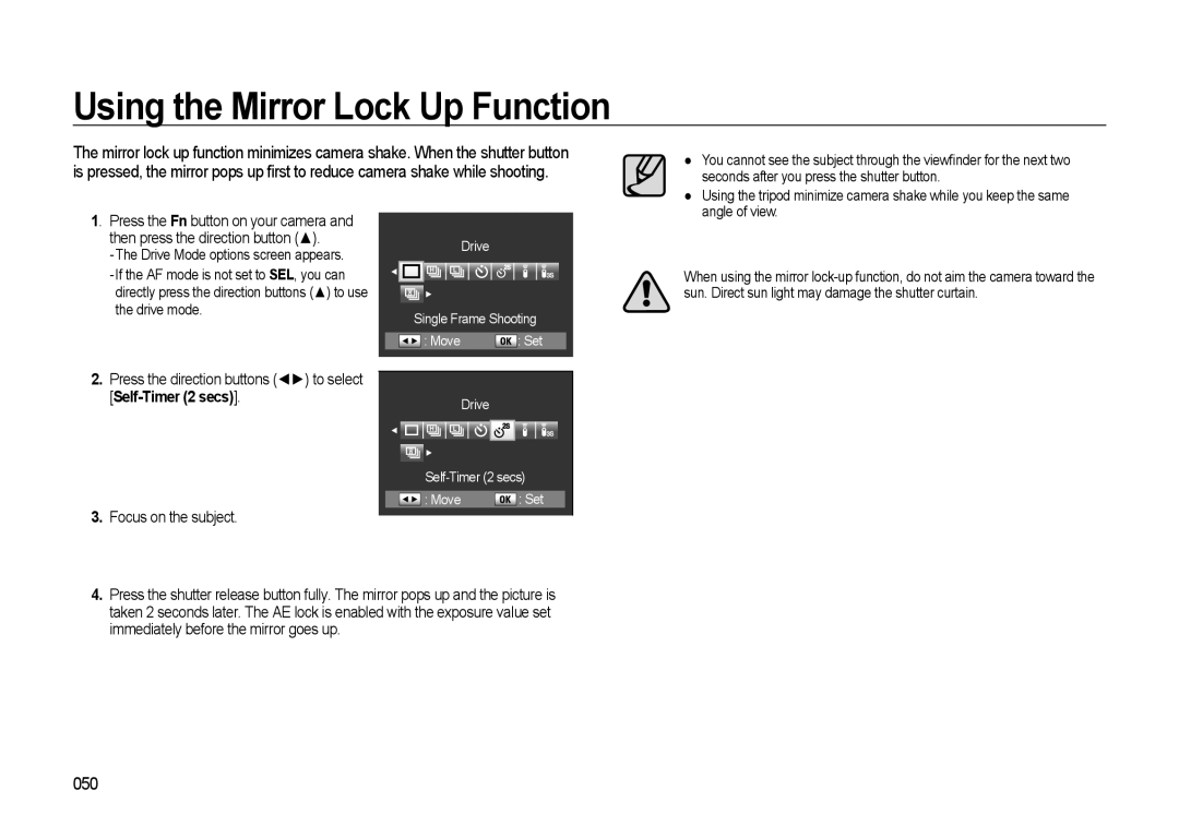 Samsung GX-20 manual Using the Mirror Lock Up Function, 050, Press the direction buttons to select Self-Timer 2 secs 