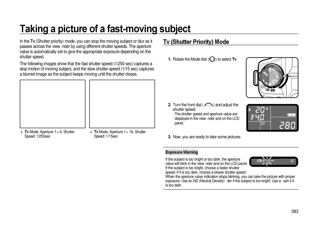 Samsung GX-20 manual Taking a picture of a fast-moving subject, Tv Shutter Priority Mode, 083, Exposure Warning 