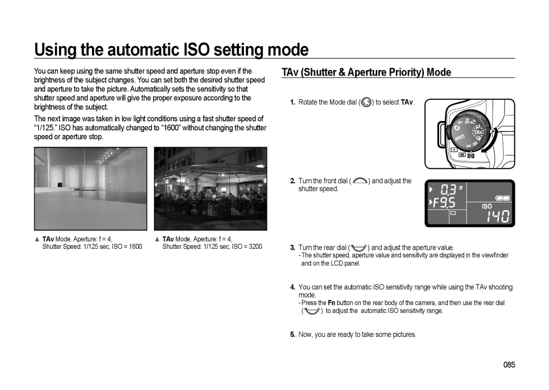 Samsung GX-20 Using the automatic ISO setting mode, TAv Shutter & Aperture Priority Mode, 085, TAv Mode, Aperture f = 