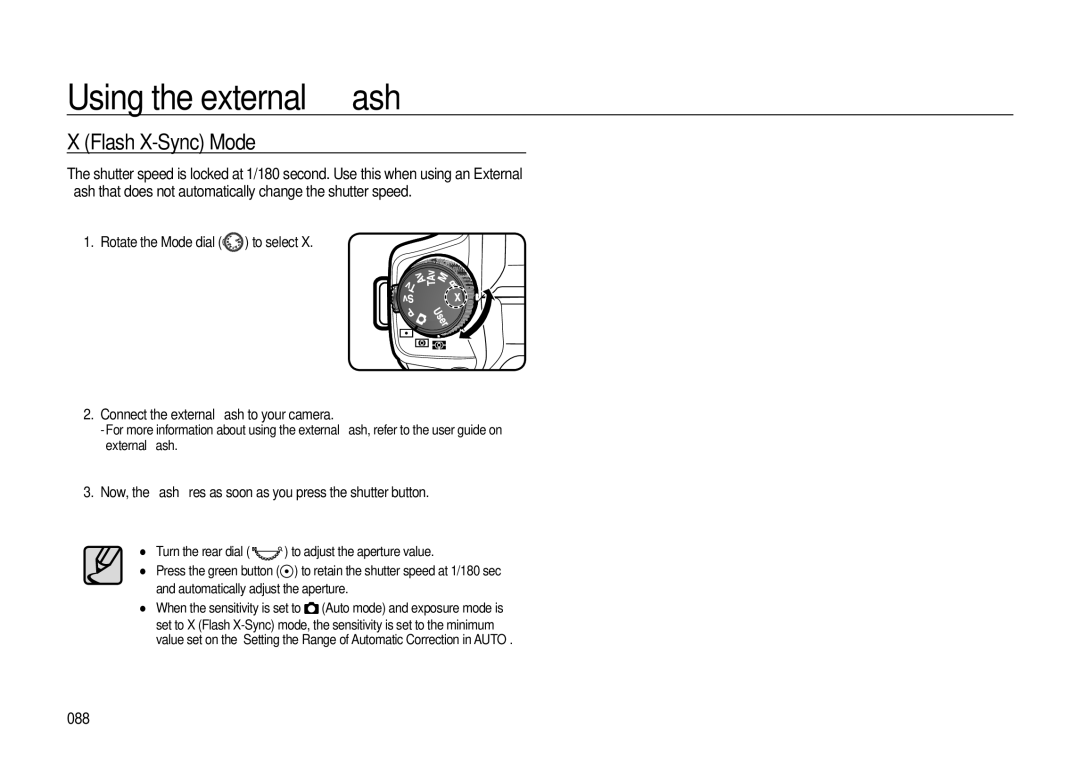 Samsung GX-20 Using the external ﬂash, Flash X-Sync Mode, 088, Now, the ﬂash ﬁres as soon as you press the shutter button 