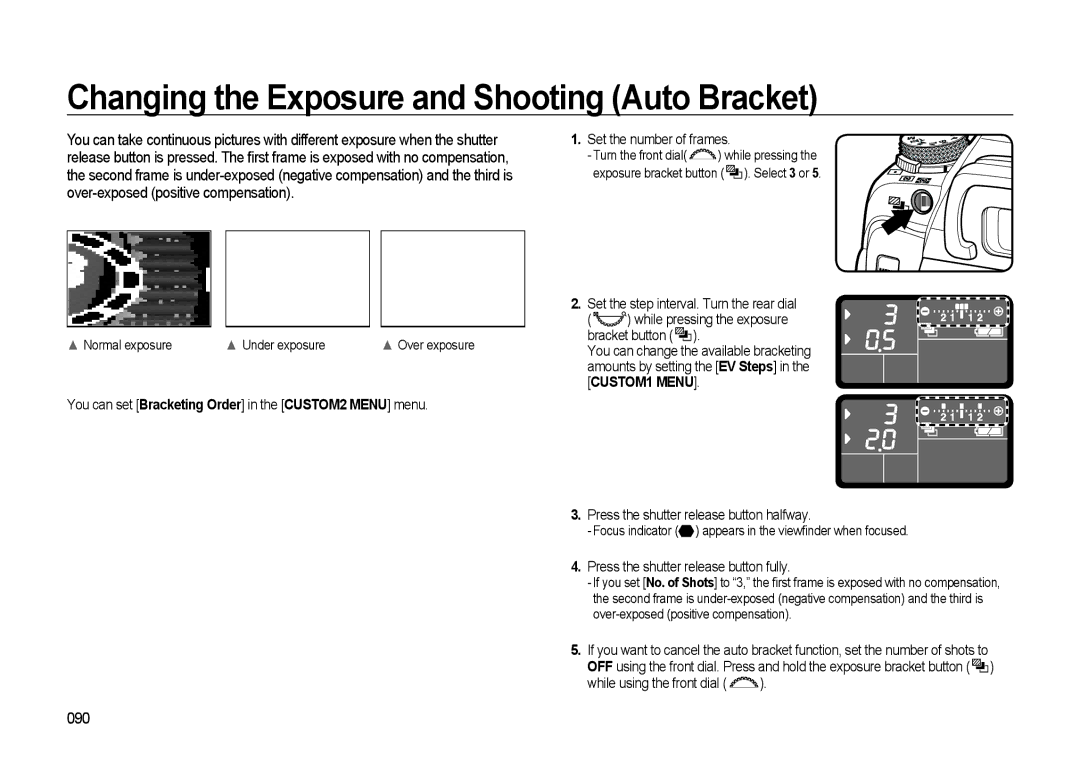 Samsung GX-20 Changing the Exposure and Shooting Auto Bracket, 090, Set the number of frames, While using the front dial 