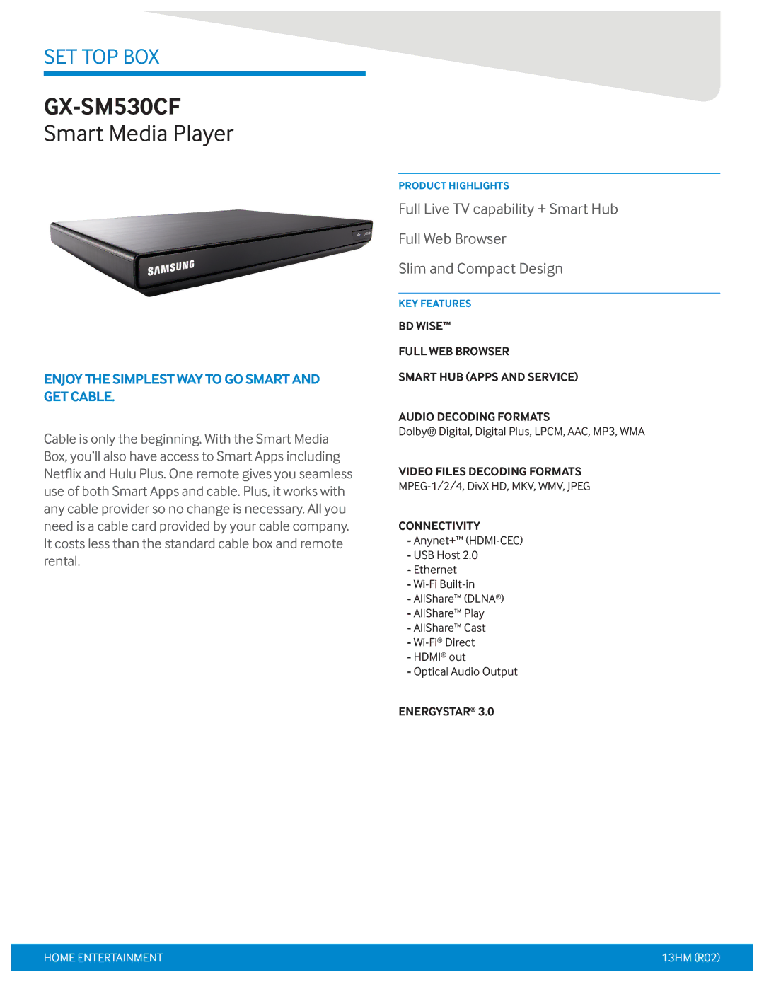 Samsung GX-SM530CF manual Dolby Digital, Digital Plus, LPCM, AAC, MP3, WMA, Video Files Decoding Formats, Connectivity 