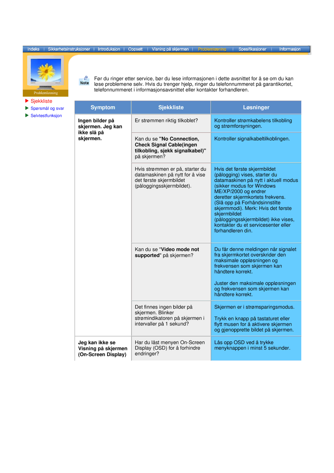 Samsung GY15CSSS/EDC, GY15VSSS/EDC, GY17CSSS/EDC manual Sjekkliste, Ingen bilder på skjermen. Jeg kan ikke slå på skjermen 