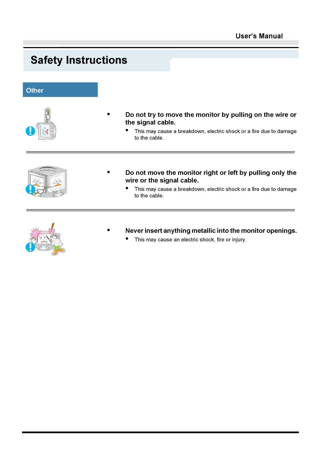 Samsung GY15VTSN/EDC, GY17VTSN/EDC, GY17CTSN/EDC manual Never insert anything metallic into the monitor openings 