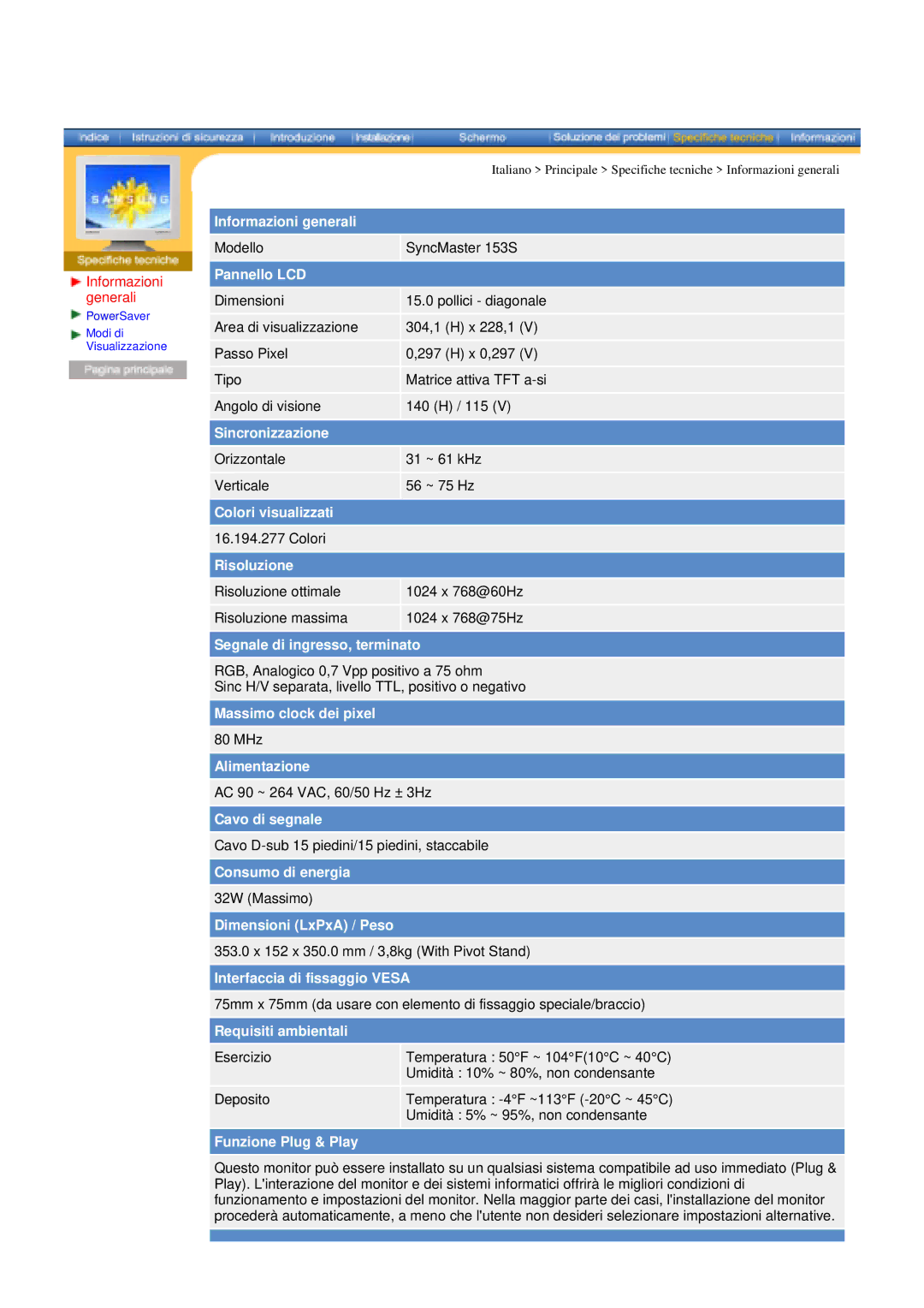 Samsung GY17CSSN/EDC, GY17MSHS/EDC, GY17LSHS/EDC, GY15VSSS/EDC, GY15CSSS/EDC, GY17VSSS/EDC manual Dimensioni LxPxA / Peso 