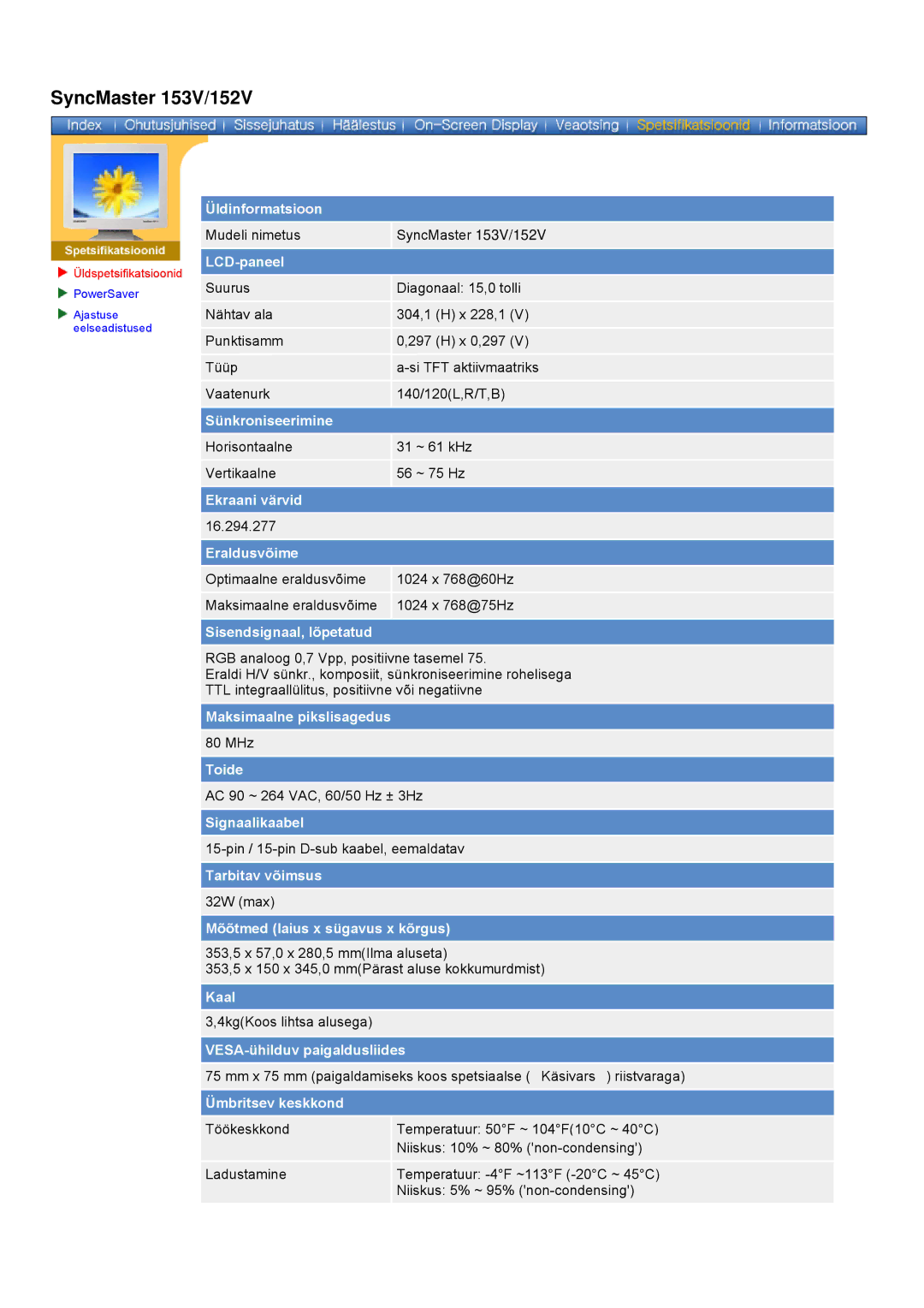 Samsung GY17VSSS/EDC Üldinformatsioon, LCD-paneel, Sünkroniseerimine, Ekraani värvid, Eraldusvõime, Toide, Signaalikaabel 