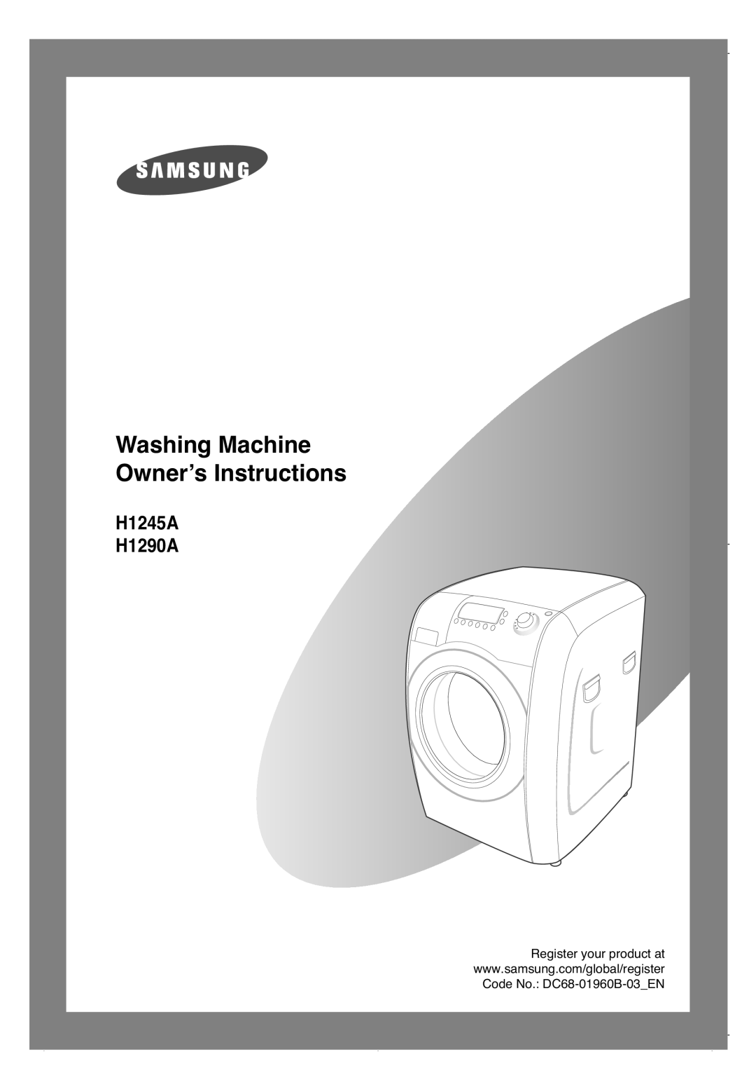 Samsung H1245A H1290A manual Washing Machine Owner’s Instructions 