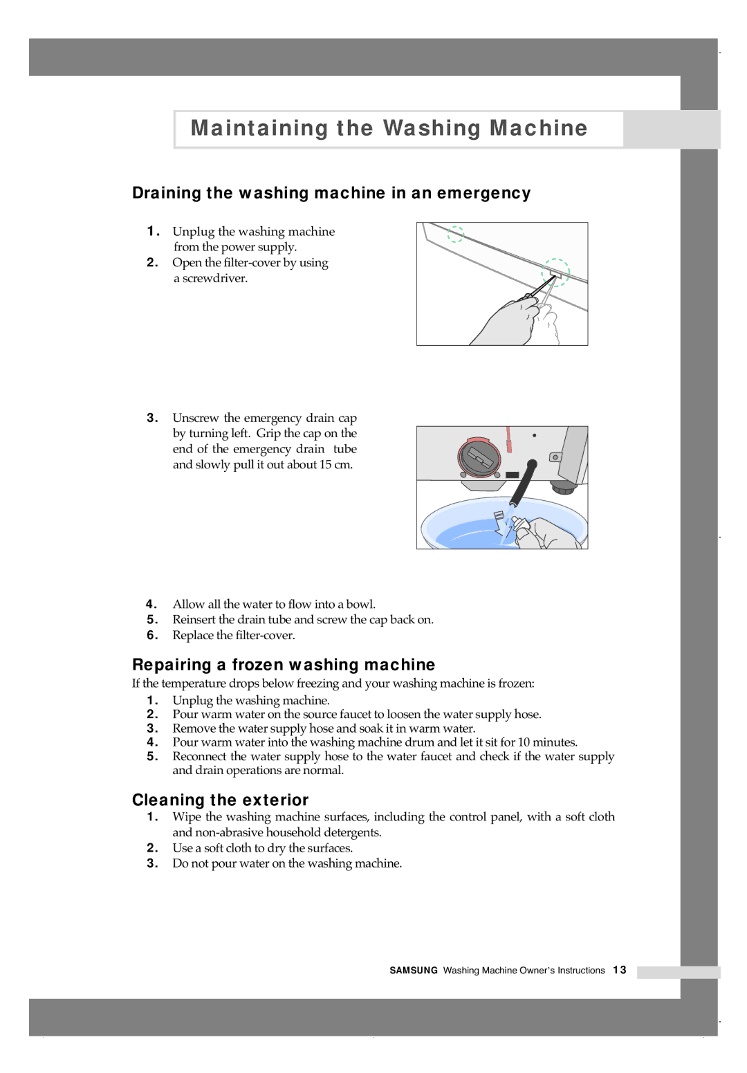 Samsung H1245A H1290A Maintaining the Washing Machine, Draining the washing machine in an emergency, Cleaning the exterior 