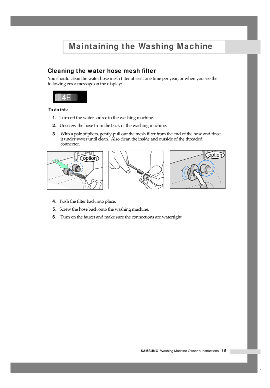 Samsung H1245A H1290A manual Cleaning the water hose mesh filter, To do this 