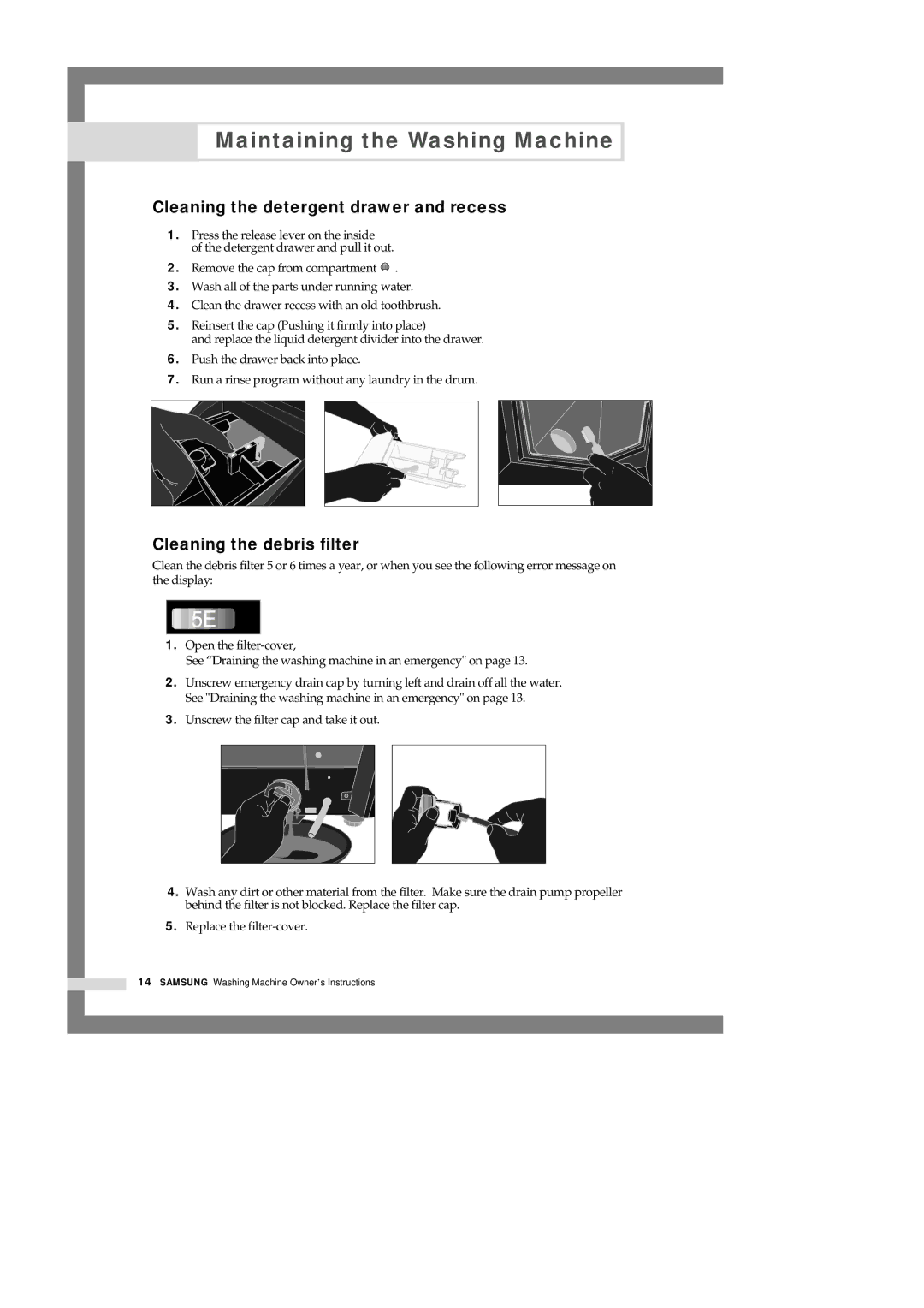 Samsung H1245AES/XSV, H1245AES-XSV, H1245AGS-XSP manual Cleaning the detergent drawer and recess, Cleaning the debris filter 
