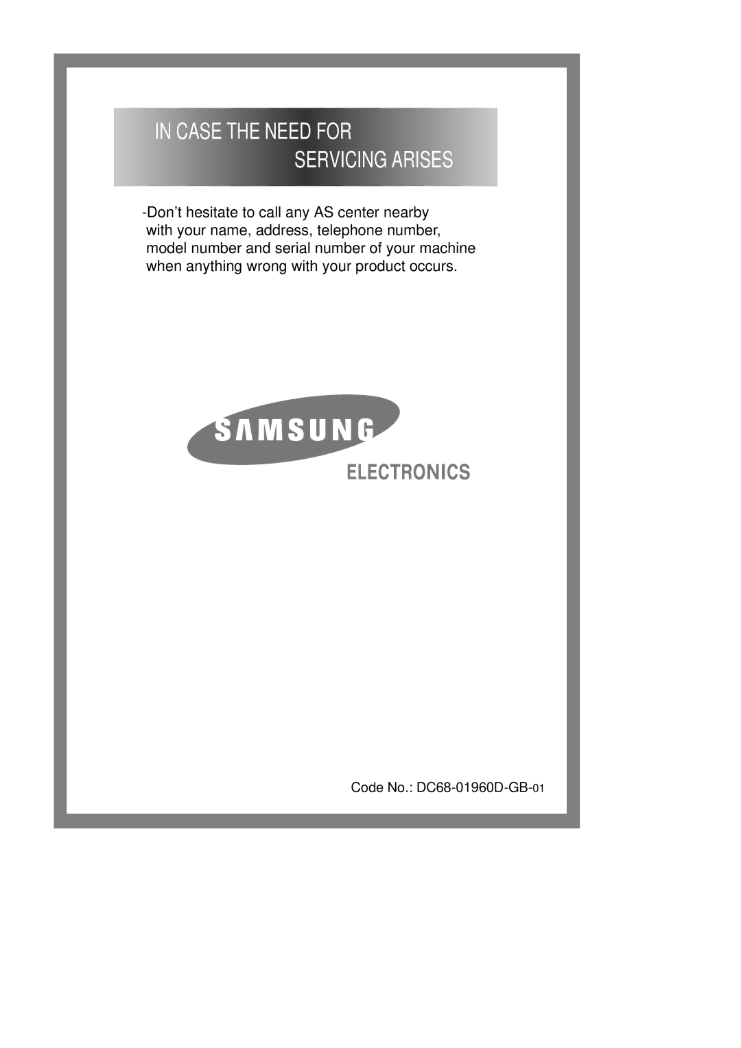 Samsung H1245AES/XSV, H1245AES-XSV, H1245AGS-XSP manual Case the Need for Servicing Arises 