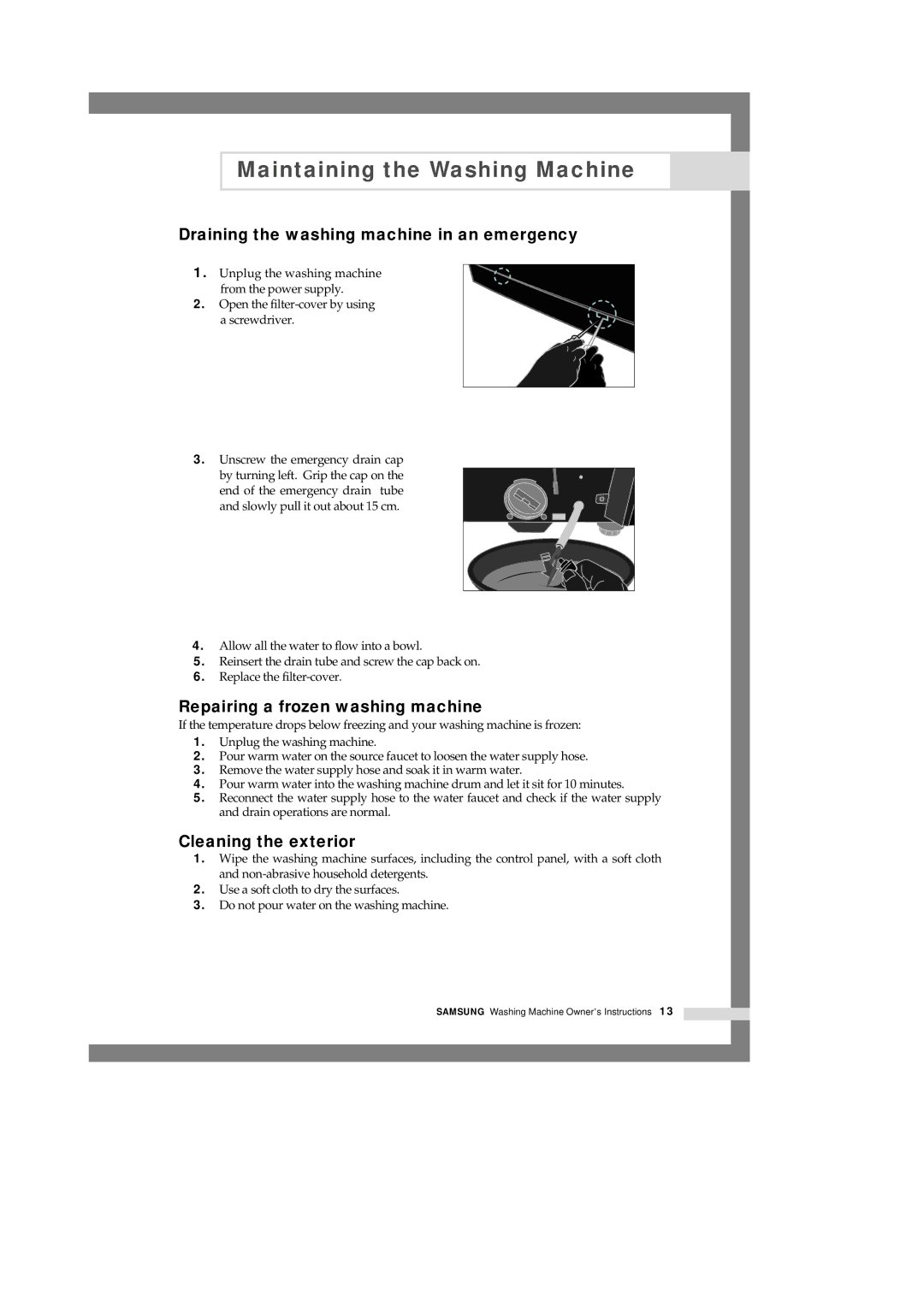 Samsung H1245AFS-YL Maintaining the Washing Machine, Draining the washing machine in an emergency, Cleaning the exterior 