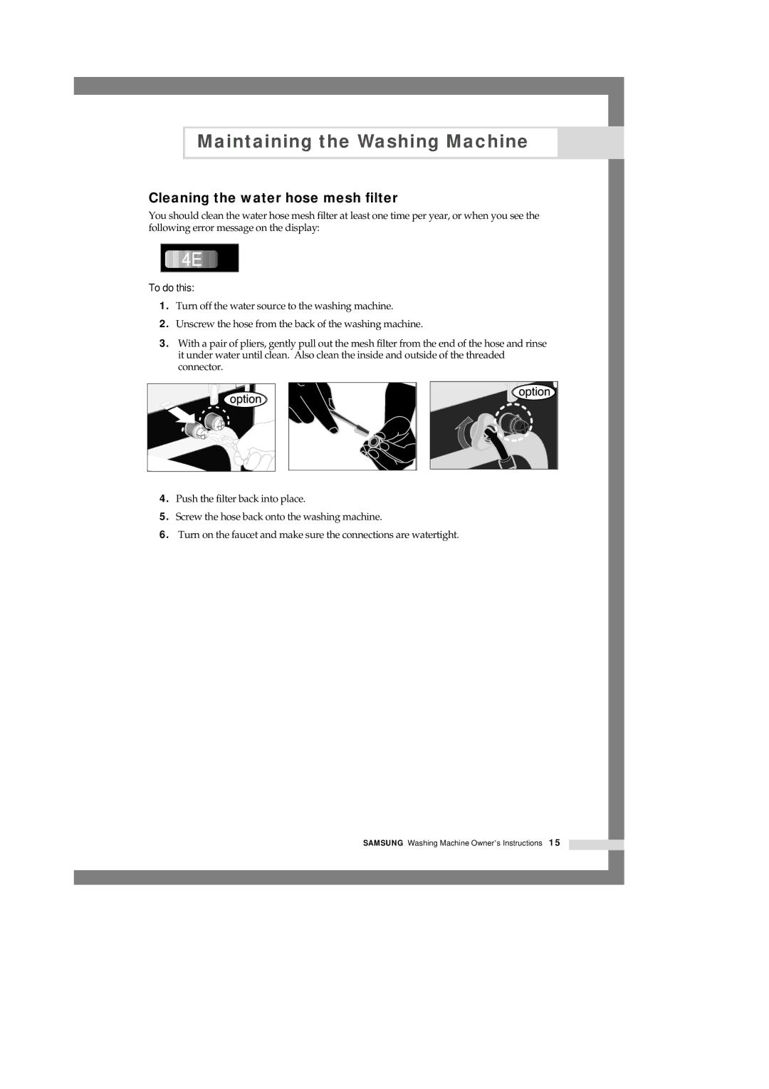 Samsung H1245AFS/YL, H1245AFS-YL, H1245AES/XSG manual Cleaning the water hose mesh filter, To do this 