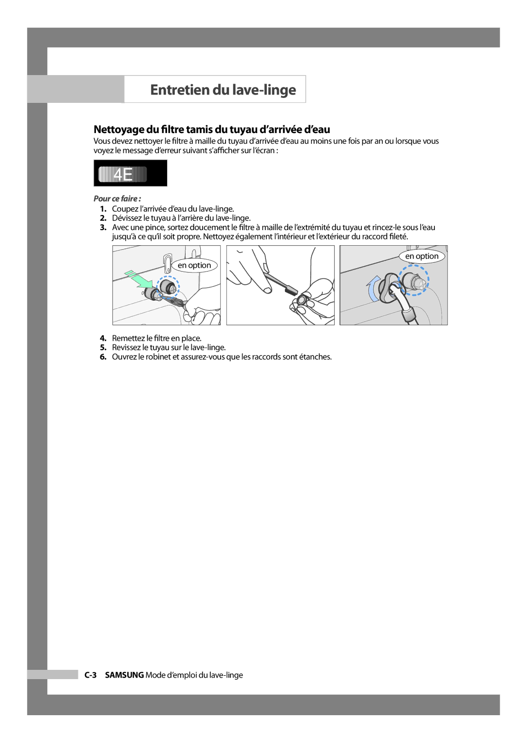 Samsung H1255AGS/XEF, H1255AGS/XEU manual Nettoyage du ﬁltre tamis du tuyau d’arrivée d’eau, Pour ce faire 