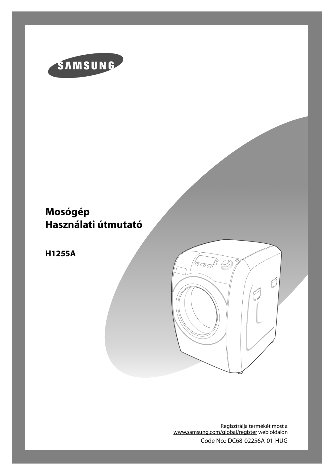 Samsung H1255AGS/YLE, H1255AGS/XEU, H1255AGS/XEH manual Washing Machine Owner’s Instructions 