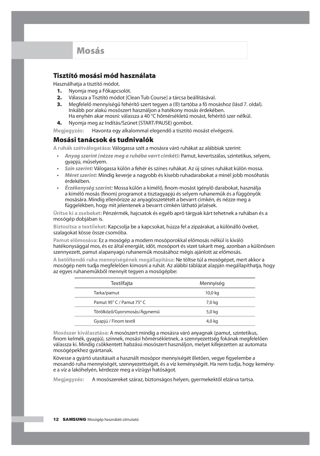 Samsung H1255AGS/XEH, H1255AGS/XEG manual Tisztító mosási mód használata, Mosási tanácsok és tudnivalók 