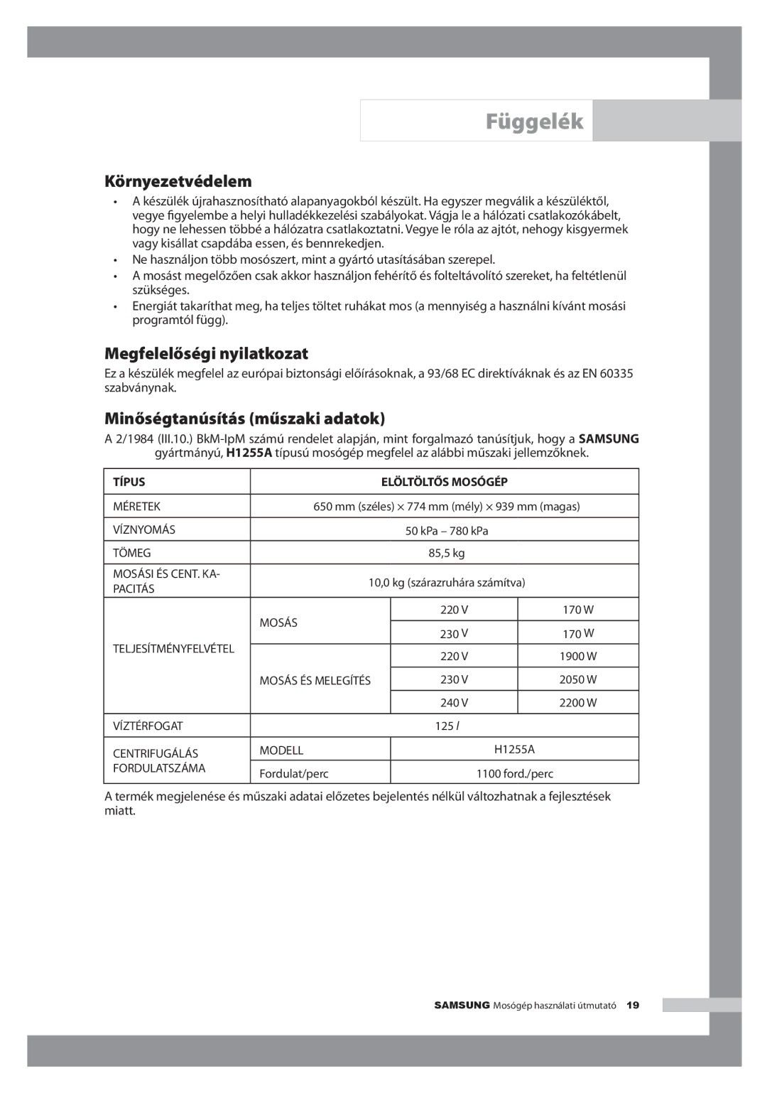 Samsung H1255AGS/XEG, H1255AGS/XEH manual Környezetvédelem, Megfelelőségi nyilatkozat, Minőségtanúsítás műszaki adatok 