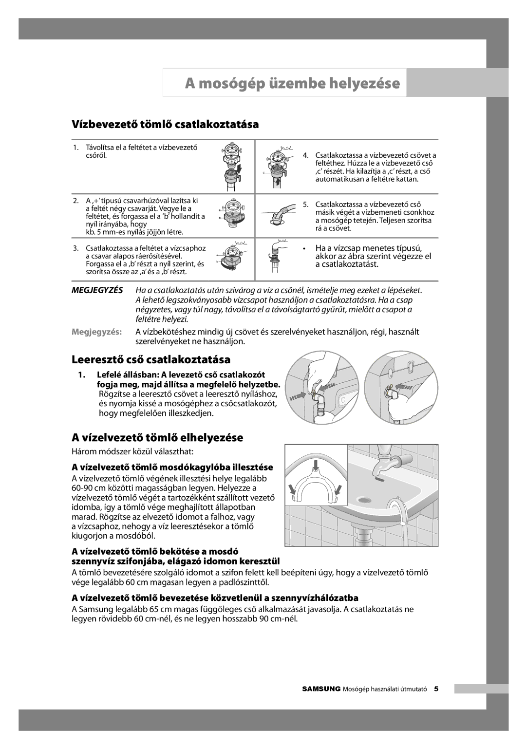 Samsung H1255AGS/XEG, H1255AGS/XEH manual Leeresztő cső csatlakoztatása, Vízelvezető tömlő elhelyezése 