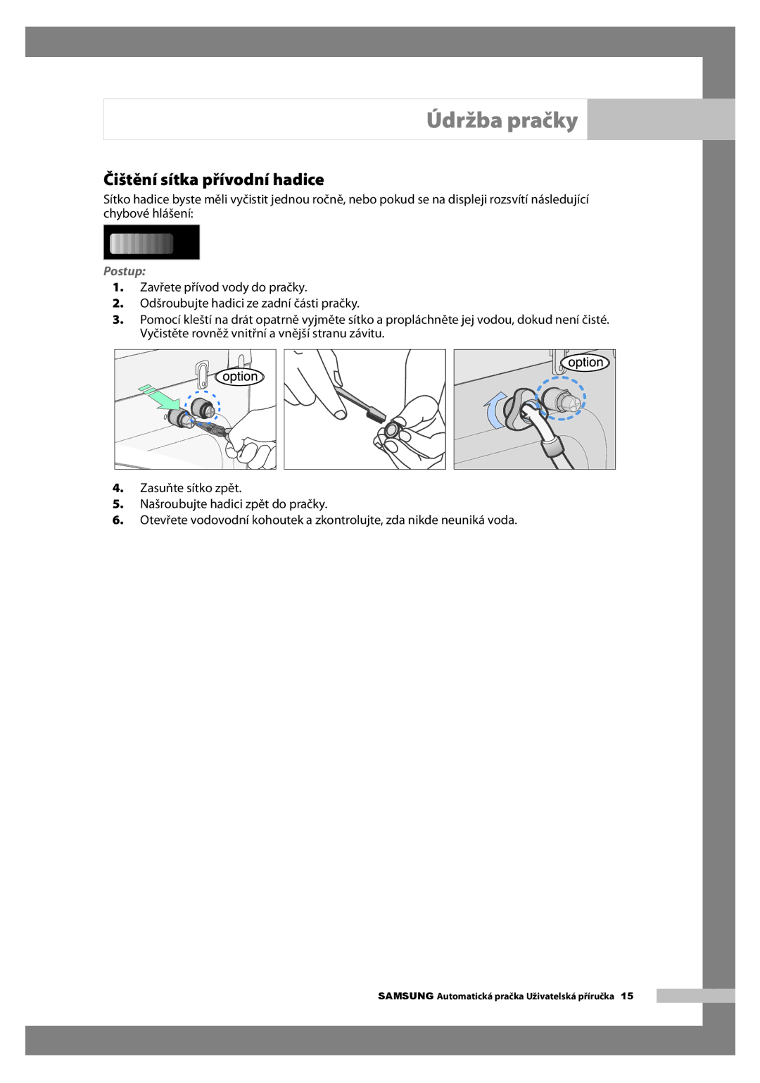 Samsung H1255AGS/XEH manual Čištění sítka přívodní hadice 