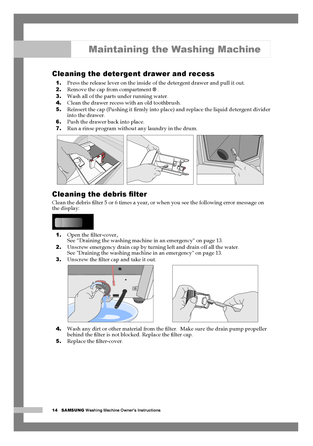 Samsung H1255AGS/YLE, H1255AGS/XEU, H1255AGS/XEH manual Cleaning the detergent drawer and recess, Cleaning the debris ﬁlter 