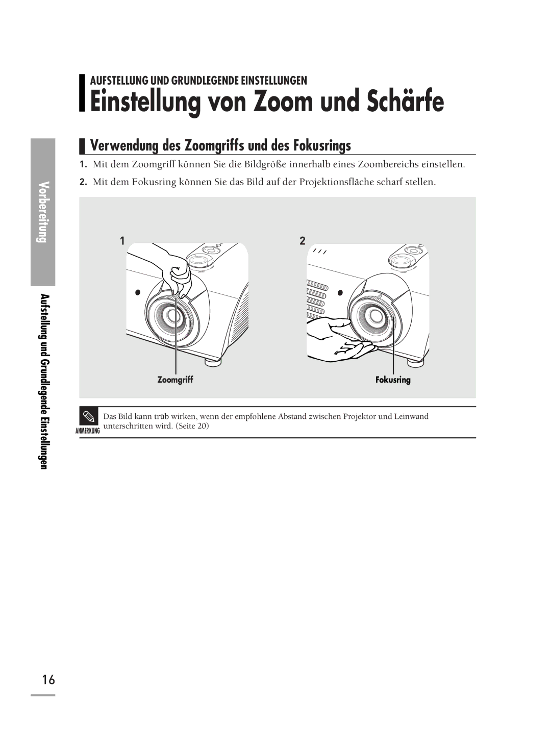 Samsung H710, H500 manual Verwendung des Zoomgriffs und des Fokusrings, Aufstellung und Grundlegende Einstellungen 