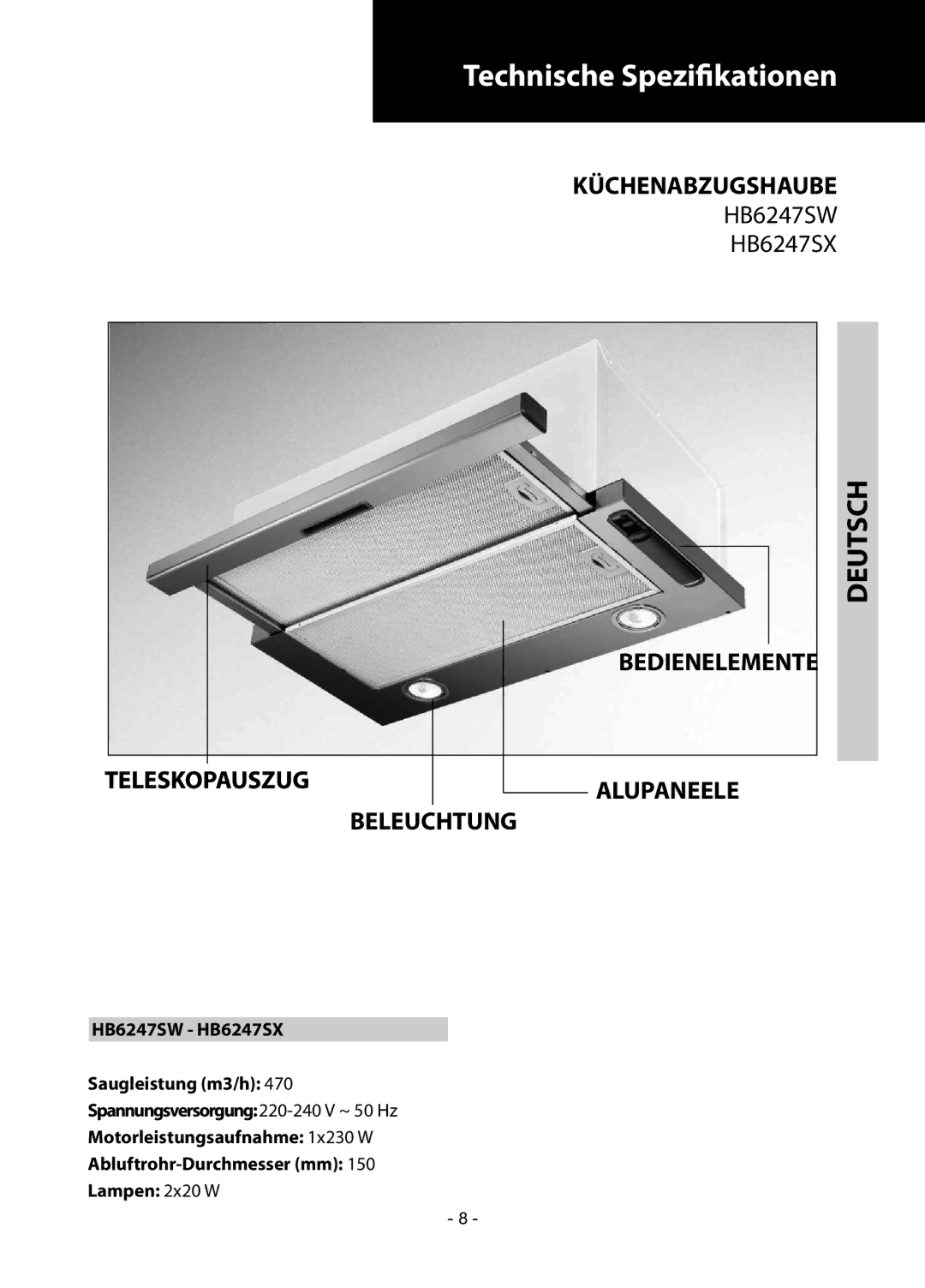 Samsung HB6247SX/XEO manual Küchenabzugshaube, Bedienelemente Teleskopauszugalupaneele Beleuchtung 