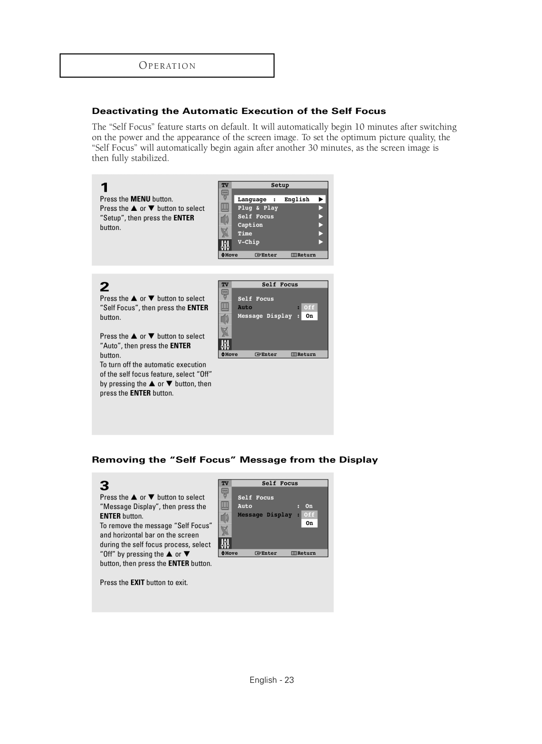 Samsung HC-P4241W Deactivating the Automatic Execution of the Self Focus, Removing the Self Focus Message from the Display 