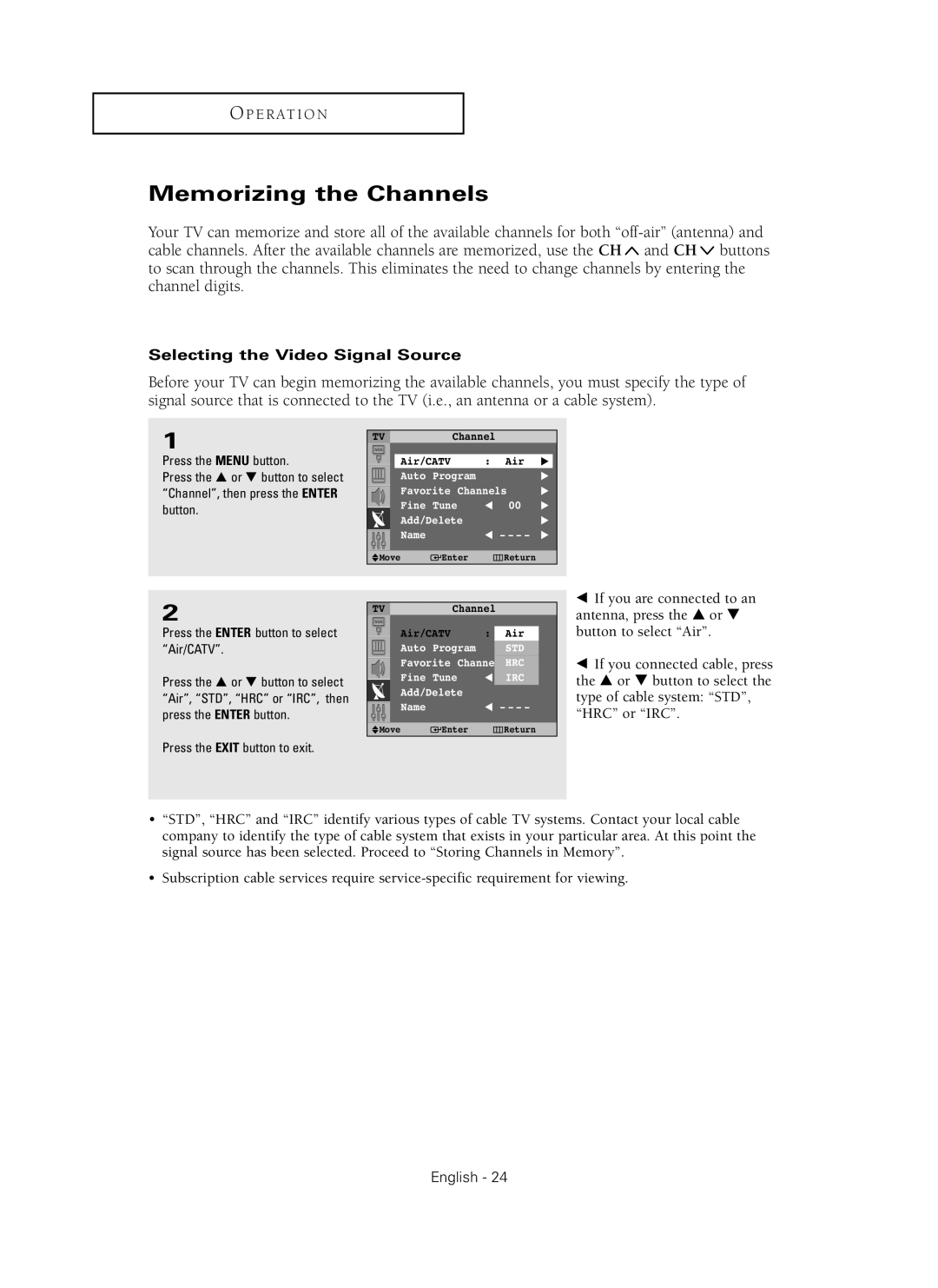 Samsung HC-P4241W manual Memorizing the Channels, Selecting the Video Signal Source 