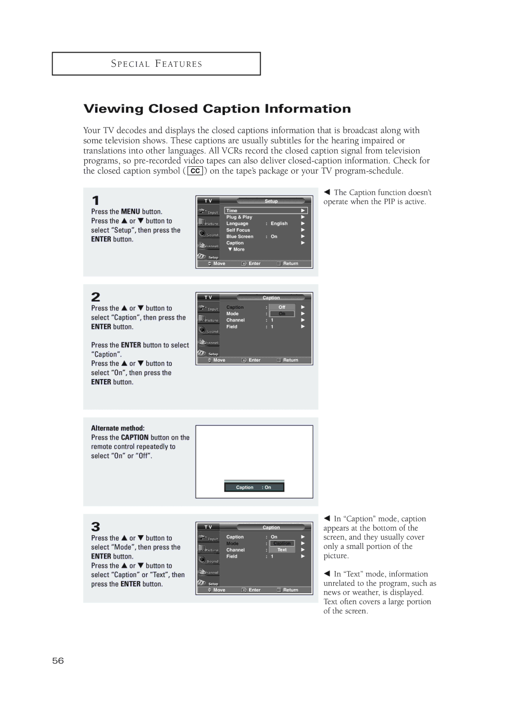 Samsung HC-P4752W, HC-P4252W Viewing Closed Caption Information, Caption function doesn’t operate when the PIP is active 