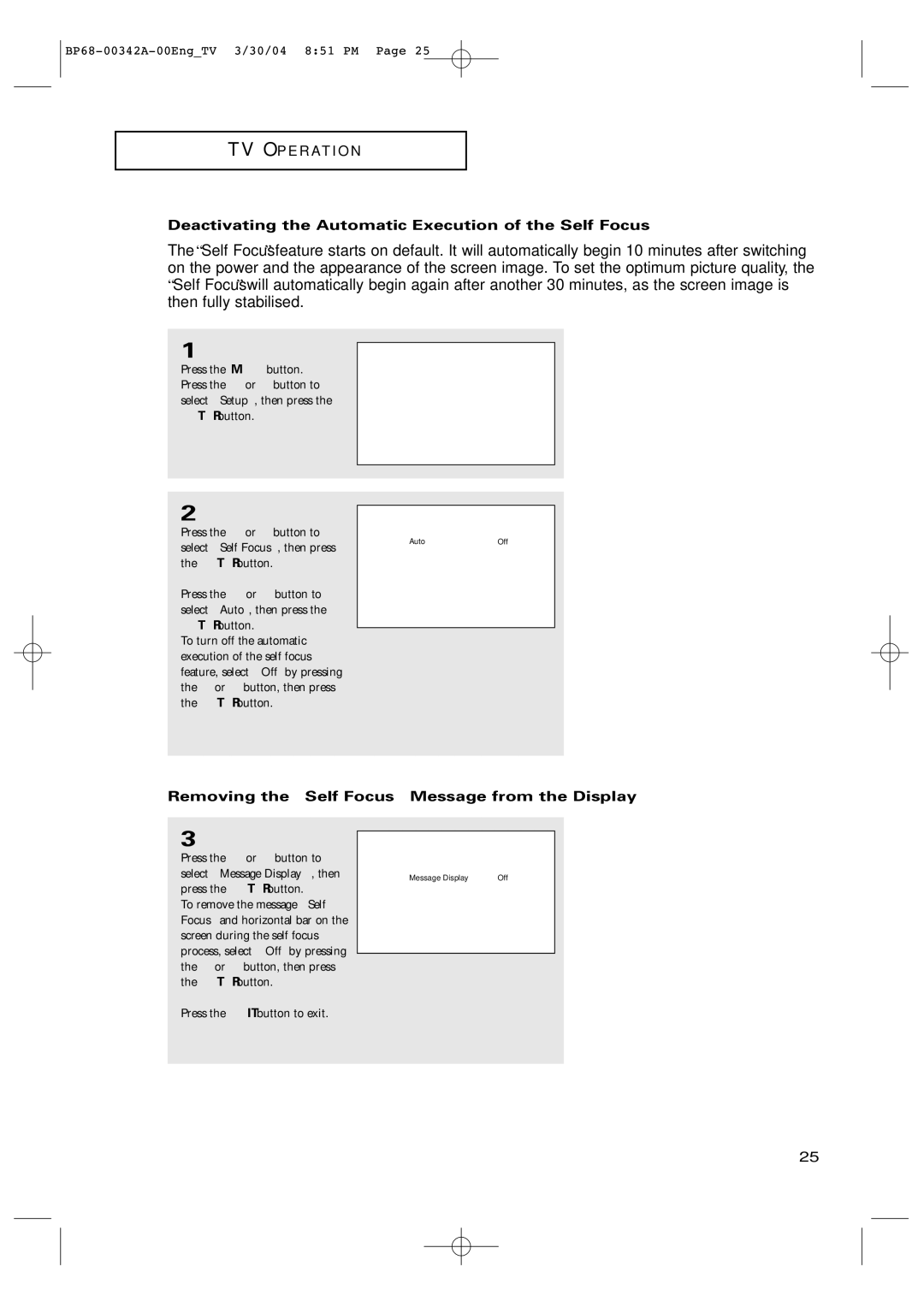 Samsung HC-P4363W Deactivating the Automatic Execution of the Self Focus, Removing the Self Focus Message from the Display 